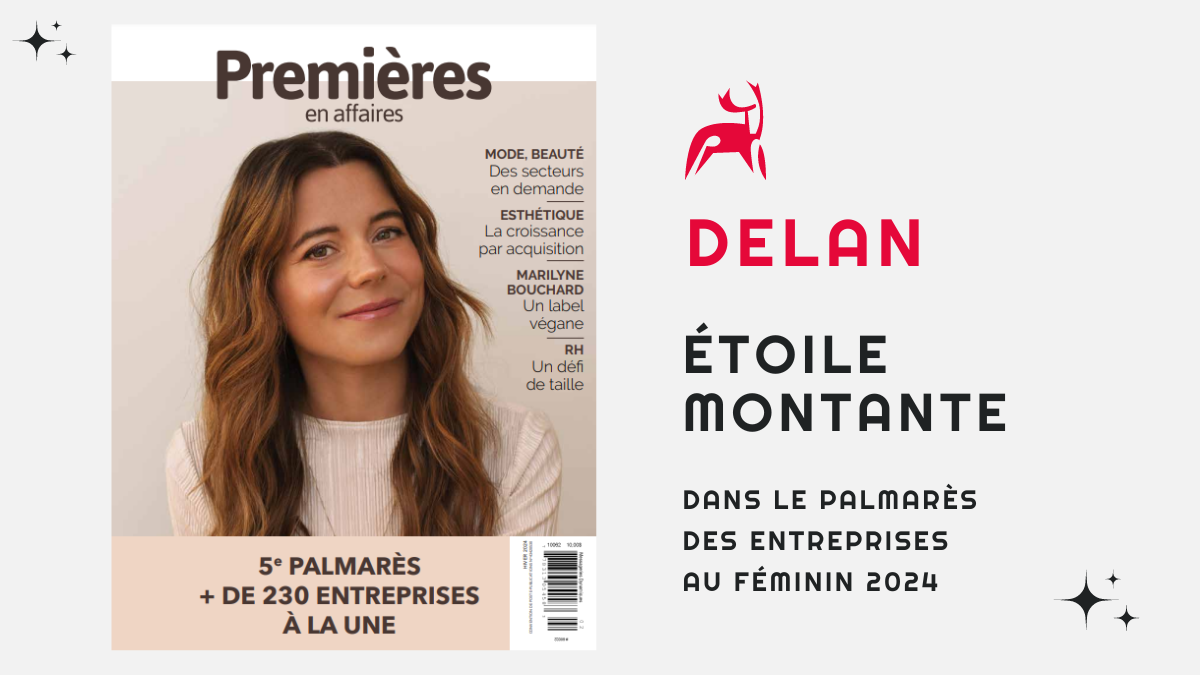 DELAN, étoile montante du Palmarès des entreprises québécoises au féminin 2024