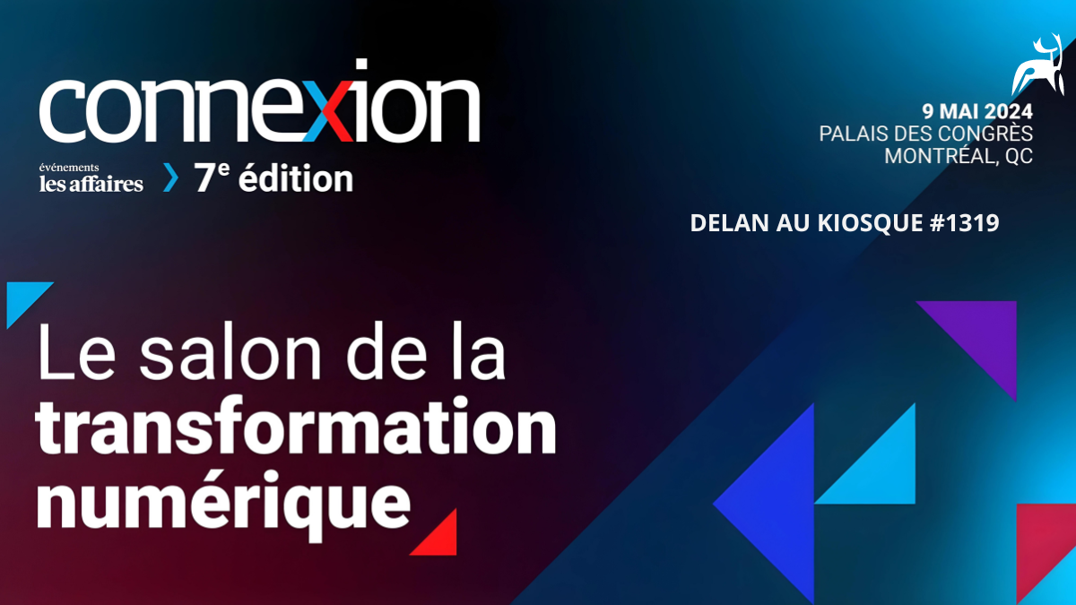 DELAN takes part in the 7th edition of Salon Connexion, organized by Lesaffaires