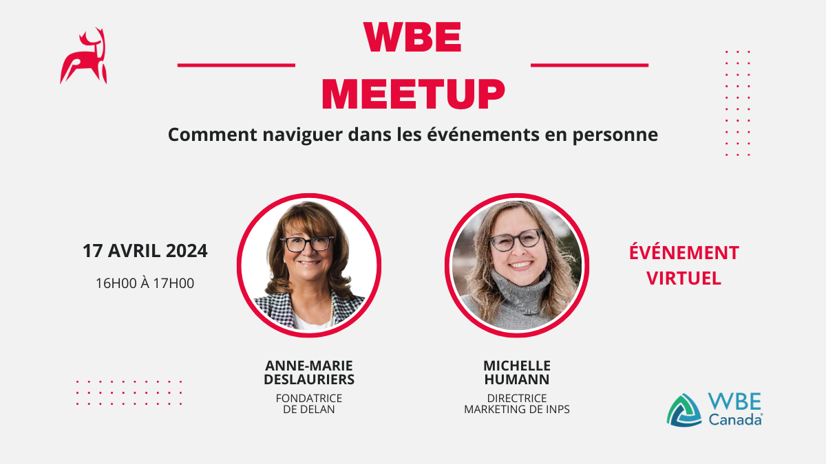 WBE Canada Meetup / Anne-Marie Deslauriers: How to navigate in-person events